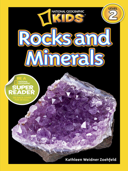 Title details for Rocks and Minerals (National Geographic Kids Readers, Level 2) by Kathleen Zoehfeld - Available